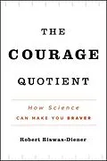 E-Book (pdf) The Courage Quotient von Robert Biswas-Diener