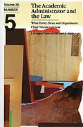 E-Book (pdf) The Academic Administrator and the Law von J. Douglas Toma, Richard L. Palm