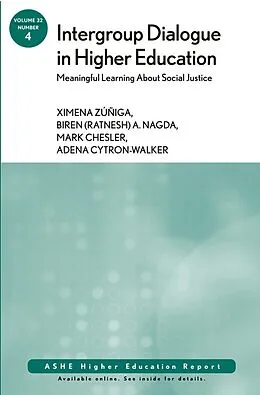 E-Book (pdf) Intergroup Dialogue in Higher Education: Meaningful Learning About Social Justice von Ximena Zuniga, Biren (Ratnesh) A. Nagda, Mark Chesler