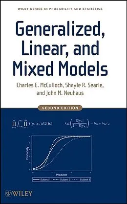 E-Book (epub) Generalized, Linear, and Mixed Models von Charles E. McCulloch, Shayle R. Searle, John M. Neuhaus