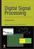 E-Book (epub) Digital Signal Processing and Applications with the TMS320C6713 and TMS320C6416 DSK von Rulph Chassaing, Donald Reay
