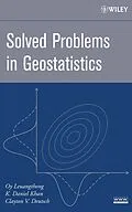 E-Book (epub) Solved Problems in Geostatistics von Oy Leuangthong, K. Daniel Khan, Clayton V. Deutsch