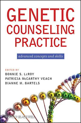 E-Book (epub) Genetic Counseling Practice von Bonnie S. LeRoy, Patricia M. Veach, Dianne M. Bartels