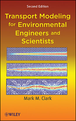 eBook (epub) Transport Modeling for Environmental Engineers and Scientists de Mark M. Clark