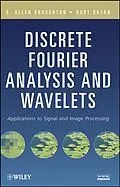 E-Book (epub) Discrete Fourier Analysis and Wavelets von S. Allen Broughton, Kurt M. Bryan
