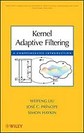E-Book (epub) Kernel Adaptive Filtering von José C. Principe, Weifeng Liu, Simon Haykin