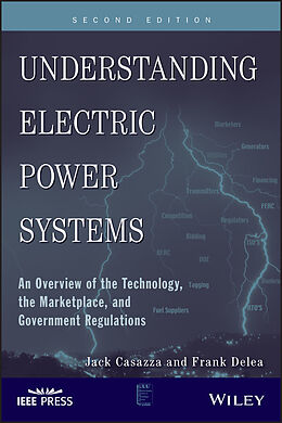 eBook (epub) Understanding Electric Power Systems de Frank Delea, Jack Casazza