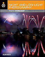 eBook (epub) Night and Low-Light Photography Photo Workshop de Alan Hess