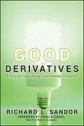 E-Book (epub) Good Derivatives von Richard L Sandor