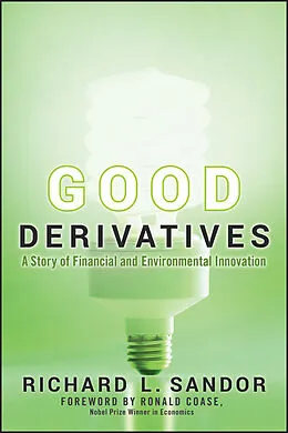 E-Book (pdf) Good Derivatives von Richard L Sandor