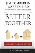 E-Book (epub) Better Together von Jim Tomberlin, Warren Bird