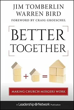 E-Book (epub) Better Together von Jim Tomberlin, Warren Bird