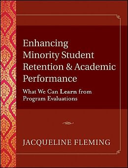 E-Book (epub) Enhancing Minority Student Retention and Academic Performance von Jacqueline Fleming