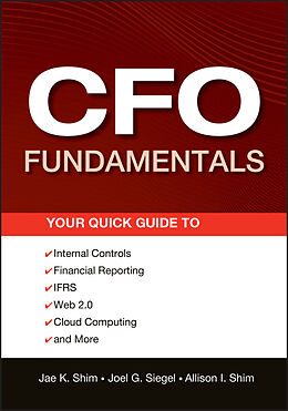 E-Book (epub) CFO Fundamentals von Jae K. Shim, Joel G. Siegel, Allison I. Shim