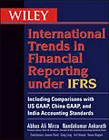 E-Book (pdf) Wiley International Trends in Financial Reporting under IFRS von Abbas A. Mirza