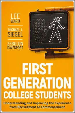 E-Book (pdf) First-Generation College Students von Lee Ward, Michael J. Siegel, Zebulun Davenport