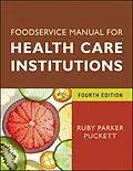 E-Book (pdf) Foodservice Manual for Health Care Institutions von Ruby Parker Puckett