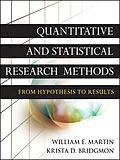 E-Book (pdf) Quantitative and Statistical Research Methods von William E. Martin, Krista D. Bridgmon
