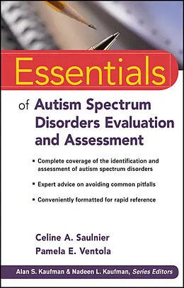 E-Book (pdf) Essentials of Autism Spectrum Disorders Evaluation and Assessment von Celine A. Saulnier, Pamela E. Ventola