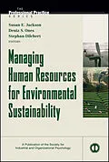 E-Book (pdf) Managing Human Resources for Environmental Sustainability von Susan E. Jackson, Deniz S. Ones, Stephan Dilchert
