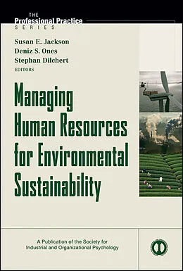 E-Book (pdf) Managing Human Resources for Environmental Sustainability von Susan E. Jackson, Deniz S. Ones, Stephan Dilchert