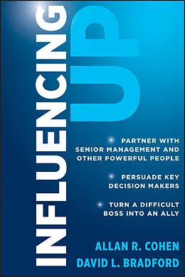 E-Book (pdf) Influencing Up von Allan R. Cohen, David L. Bradford