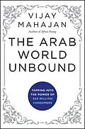 E-Book (pdf) The Arab World Unbound, von Vijay Mahajan