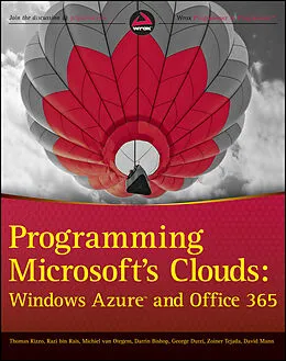 E-Book (pdf) Programming Microsoft's Clouds von Thomas Rizzo, Michiel van Otegem, Zoiner Tejada