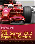E-Book (pdf) Professional Microsoft SQL Server 2012 Reporting Services, von Paul Turley, Robert M. Bruckner, Thiago Silva