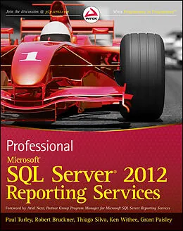 E-Book (pdf) Professional Microsoft SQL Server 2012 Reporting Services, von Paul Turley, Robert M. Bruckner, Thiago Silva