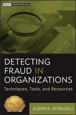 E-Book (pdf) Detecting Fraud in Organizations von Joseph Petrucelli