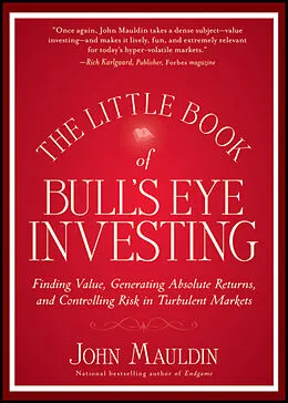 E-Book (pdf) The Little Book of Bull's Eye Investing, von John Mauldin