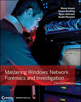 eBook (pdf) Mastering Windows Network Forensics and Investigation de Steve Anson, Steve Bunting, Ryan Johnson