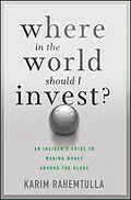 E-Book (pdf) Where In the World Should I Invest von K. Rahemtulla