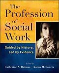 E-Book (pdf) The Profession of Social Work von Catherine N. Dulmus, Karen M. Sowers