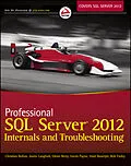 E-Book (pdf) Professional SQL Server 2012 Internals and Troubleshooting von Christian Bolton, Justin Langford, Glenn Berry