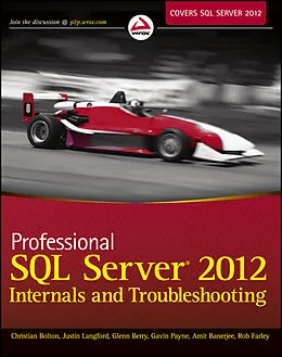 E-Book (pdf) Professional SQL Server 2012 Internals and Troubleshooting von Christian Bolton, Justin Langford, Glenn Berry