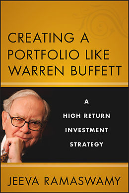 eBook (pdf) Creating a Portfolio like Warren Buffett de Jeeva Ramaswamy
