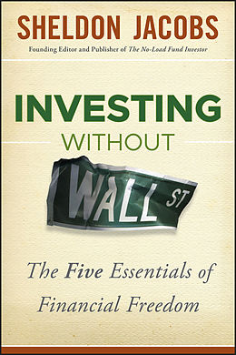 E-Book (pdf) Investing without Wall Street von Sheldon Jacobs