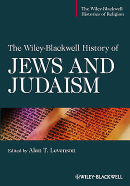 eBook (epub) Wiley-Blackwell History of Jews and Judaism de Alan T. Levenson