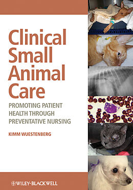 eBook (epub) Clinical Small Animal Care de Kimm Wuestenberg