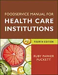 E-Book (epub) Foodservice Manual for Health Care Institutions von Ruby Parker Puckett