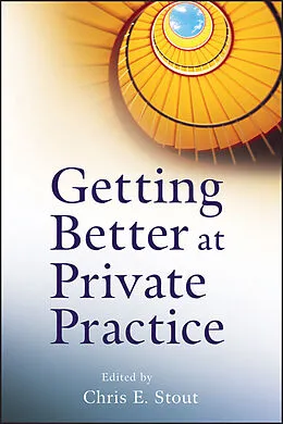 E-Book (epub) Getting Better at Private Practice von Chris E. Stout