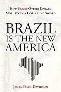 E-Book (epub) Brazil Is the New America von James Dale Davidson