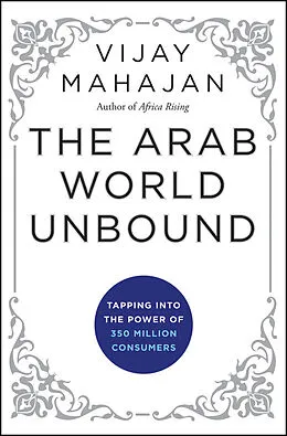 E-Book (epub) Arab World Unbound von Vijay Mahajan