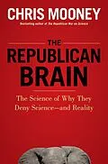 E-Book (epub) The Republican Brain von Chris Mooney
