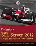 E-Book (epub) Professional Microsoft SQL Server 2012 Analysis Services with MDX and DAX von Sivakumar Harinath, Ronald Pihlgren, Denny Guang-Yeu Lee