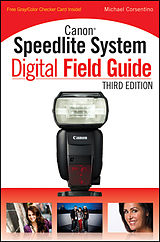 E-Book (epub) Canon Speedlite System Digital Field Guide von Michael Corsentino