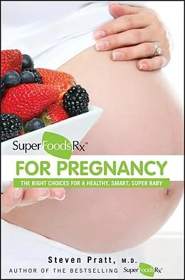 E-Book (epub) SuperFoodsRx for Pregnancy von Steven Pratt
