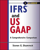 E-Book (epub) IFRS and US GAAP von Steven E. Shamrock